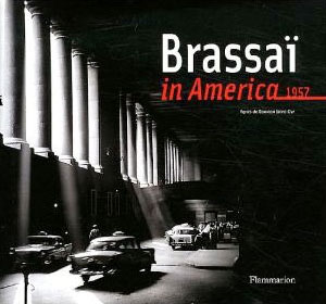 Brassaï in America