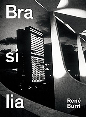 Brasilia: Photographs 1958-1997