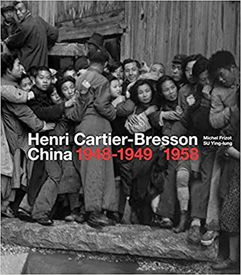 Henri Cartier-Bresson in China: 1948-1949 1958