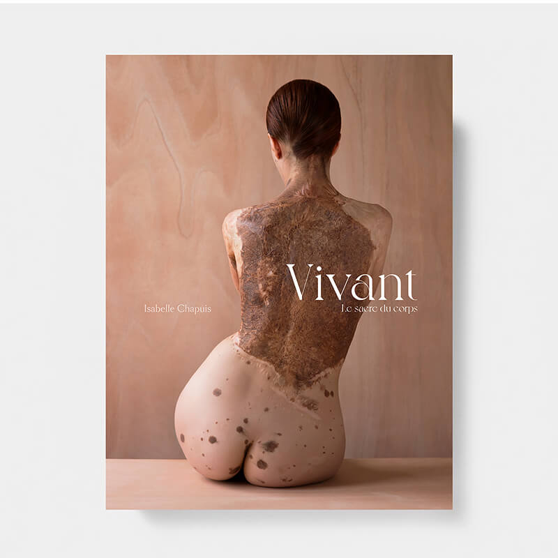 VIVANT, Le sacre du corps by Isabelle Chapuis