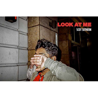 Look at Me by Scot Sothern