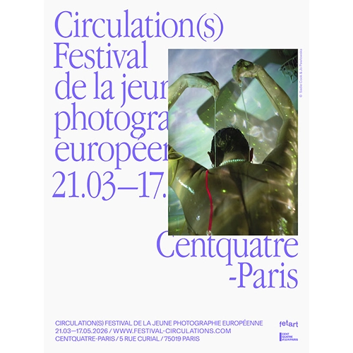 Circulation(s) Festival of young European photography