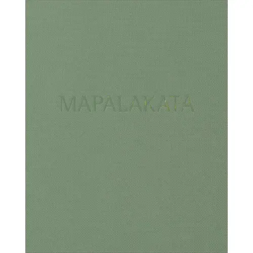 MAPALAKATA by Robin Bernstein