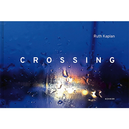 Book Review: Crossing by Ruth Kaplan