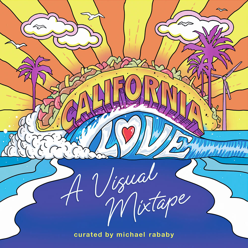 California Love: A Visual Mixtape