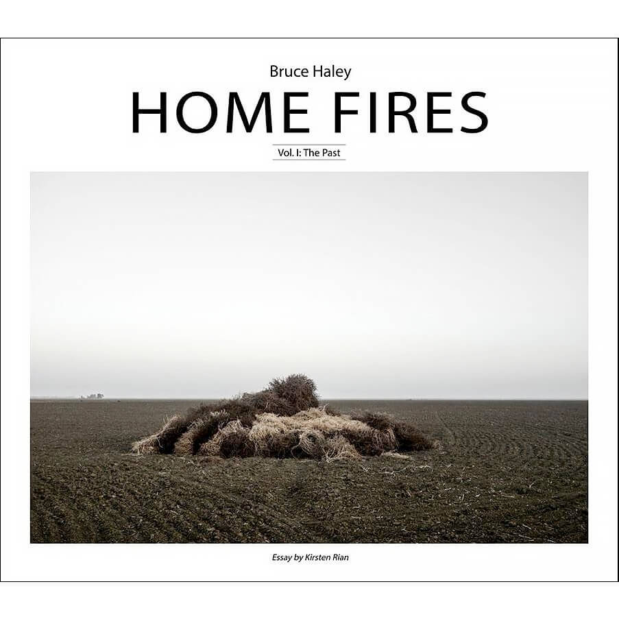 Home Fires, Vol I: The Past  by Bruce Haley