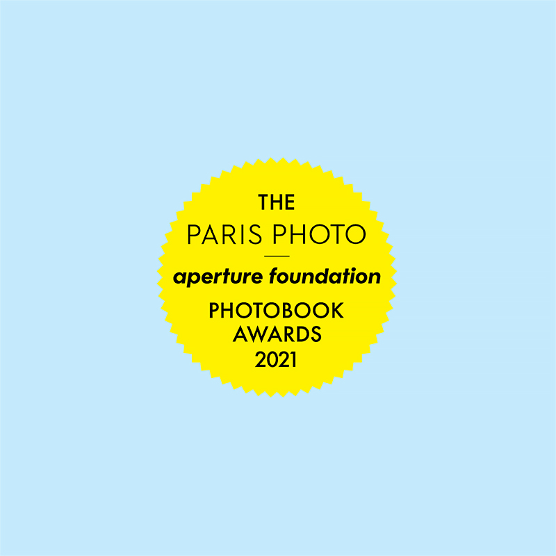 The Paris Photo - Aperture Foundation PhotoBook Awards 2021