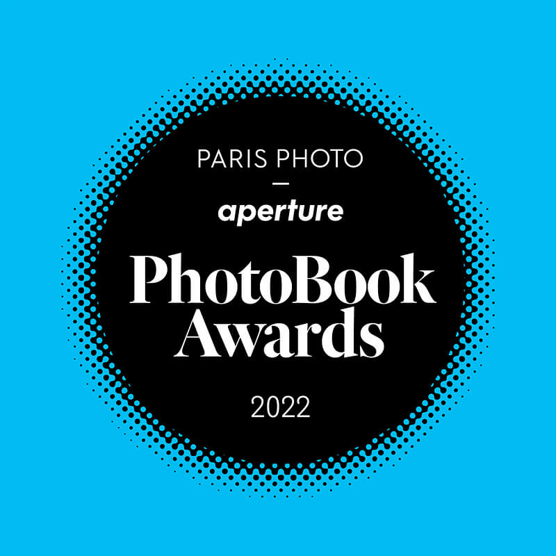 The Paris Photo - Aperture Foundation PhotoBook Awards 2022