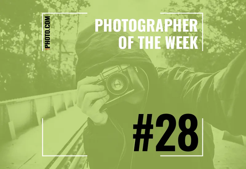 Photographer of the Week 28 Photographer of the Week 28