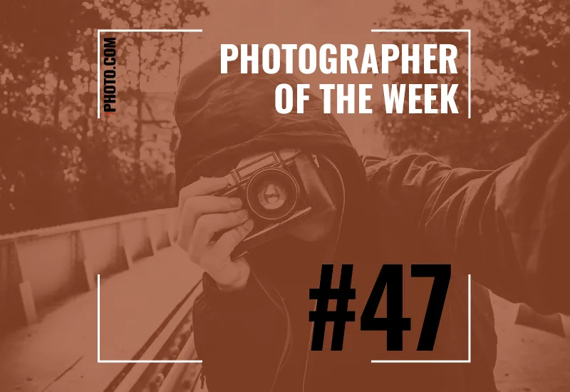 Photographer of the Week 47 Photographer of the Week 47