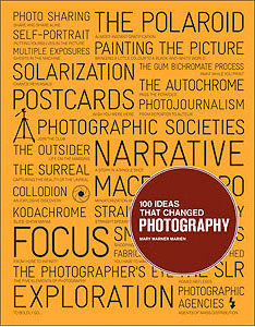 100 Ideas that Changed Photography