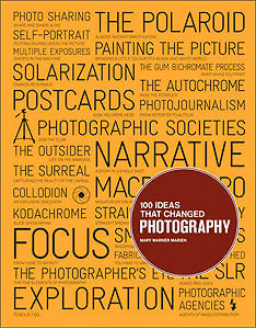 100 Ideas that Changed Photography