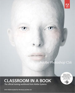 Adobe Photoshop CS6 Classroom in a Book