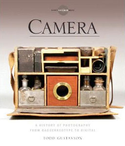 Camera: A History of Photography from Daguerreotype to Digital