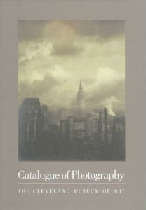 Catalogue Of Photography: Cleveland Museum Of Art