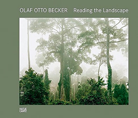 Olaf Otto Becker: Reading the Landscape