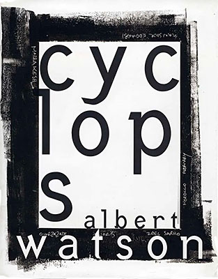 Albert Watson: Cyclops