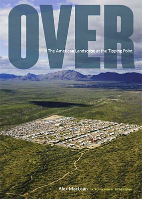 Over: The American Landscape at the Tipping Point