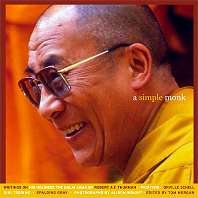 A Simple Monk: Writings on His Holiness the Dalai Lama