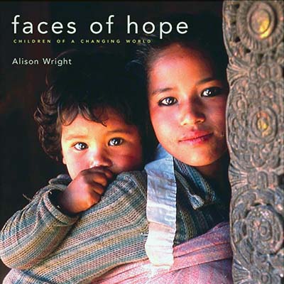 Faces of Hope: Children of a Changing World