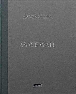 Andrea Modica: As We Wait