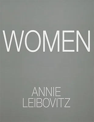 Annie Leibovitz: Women (2025 Edition)
