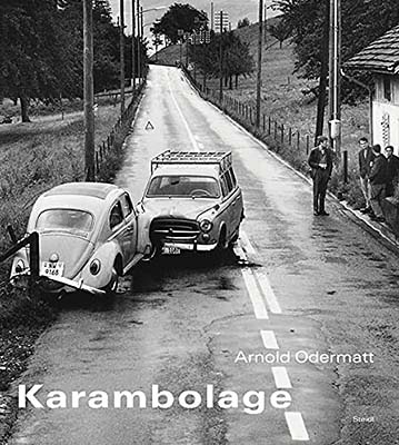 Arnold Odermatt: Karambolage