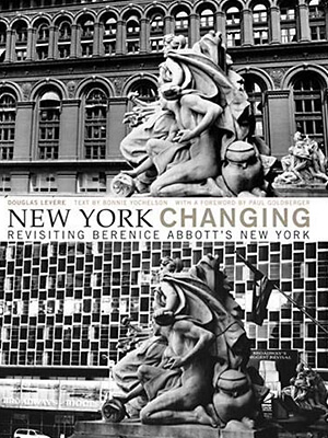 New York Changing: Revisiting Berenice Abbott’s New York