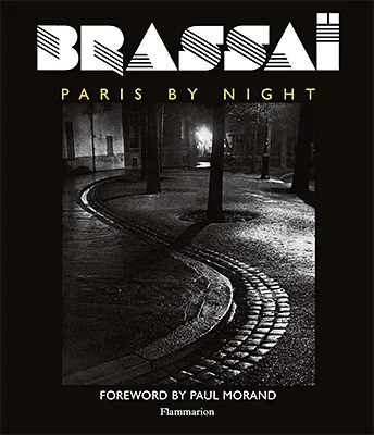 Brassaï: Paris by Night