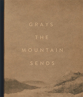 Grays the Mountain Sends