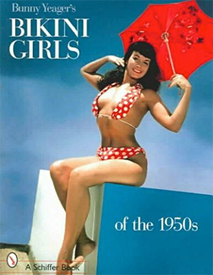 Bunny Yeager’s Bikini Girls of the 1950s