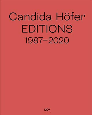 Candida Höfer: Editions 1987-2020
