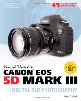 Canon EOS 5D Mark III Guide to Digital SLR Photography