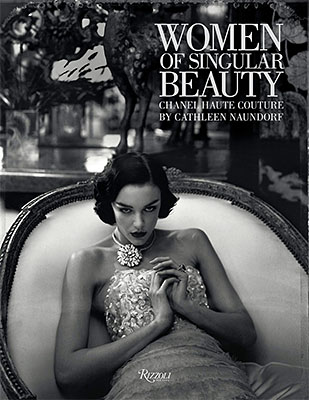 Women of Singular Beauty: Chanel Haute Couture by Cathleen Naundorf