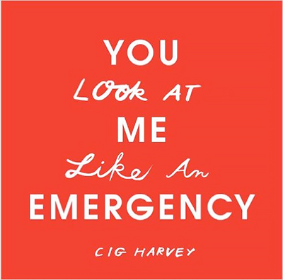 You Look At Me Like An Emergency