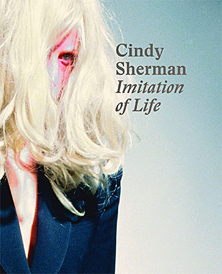 Cindy Sherman: Imitation of Life