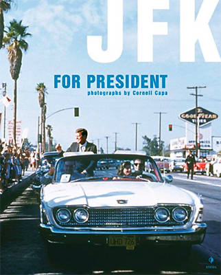Cornell Capa: JFK For President