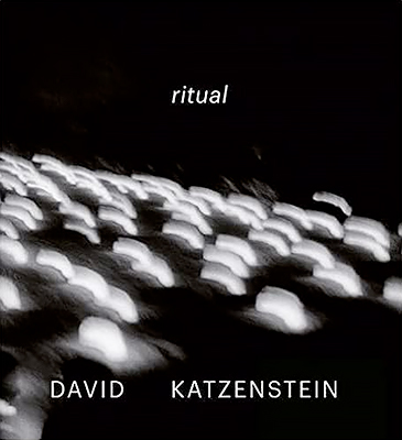 David Katzenstein: Ritual