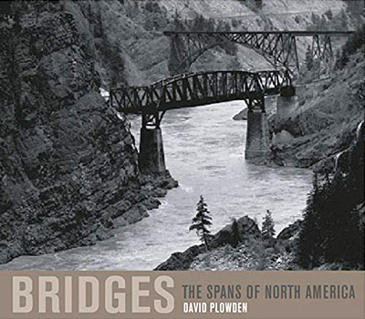 Bridges: The Spans of North America