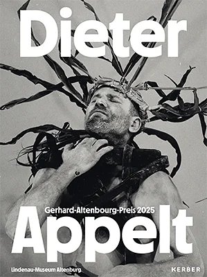 Dieter Appelt: Gerhard-Altenbourg-Preis 2025
