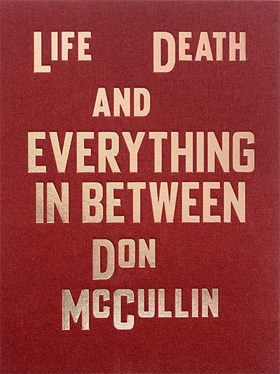 Don McCullin: Life, Death and Everything in Between