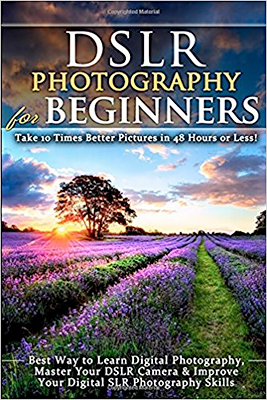 DSLR Photography for Beginners