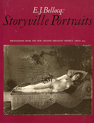 E.J. Bellocq: Storyville Portraits