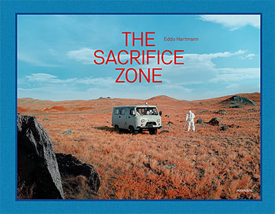 Eddo Hartmann: The Sacrifice Zone