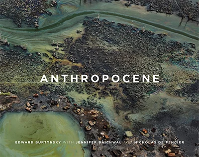 Edward Burtynsky: Anthropocene