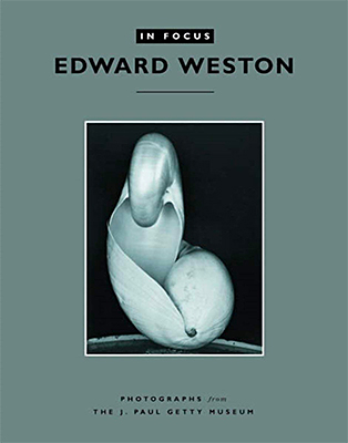 Edward Weston: Photographs From the J. Paul Getty Museum