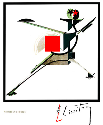 El Lissitzky: Life, Letters, Texts