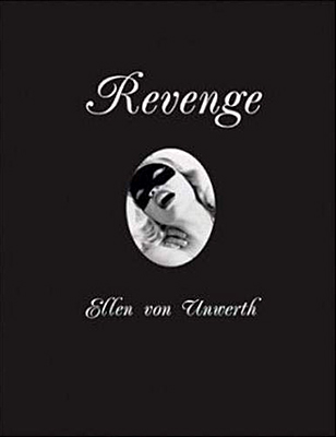 Ellen von Unwerth: Revenge