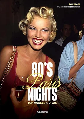 Foc Kan: 80s Paris Nights: Top Models & Divas