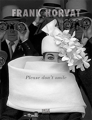 Frank Horvat: Please Don’t Smile